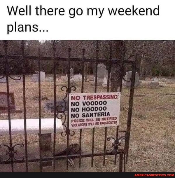 Well there go my weekend plans...