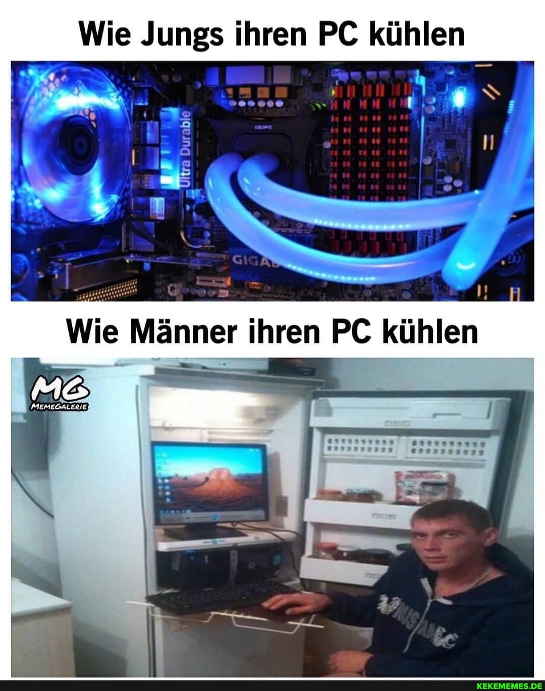 Wie Jungs ihren PC kühlen
Wie Männer ihren PC kühlen