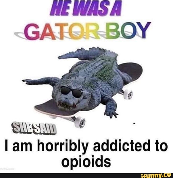 HE WAS A
I am horribly addicted to