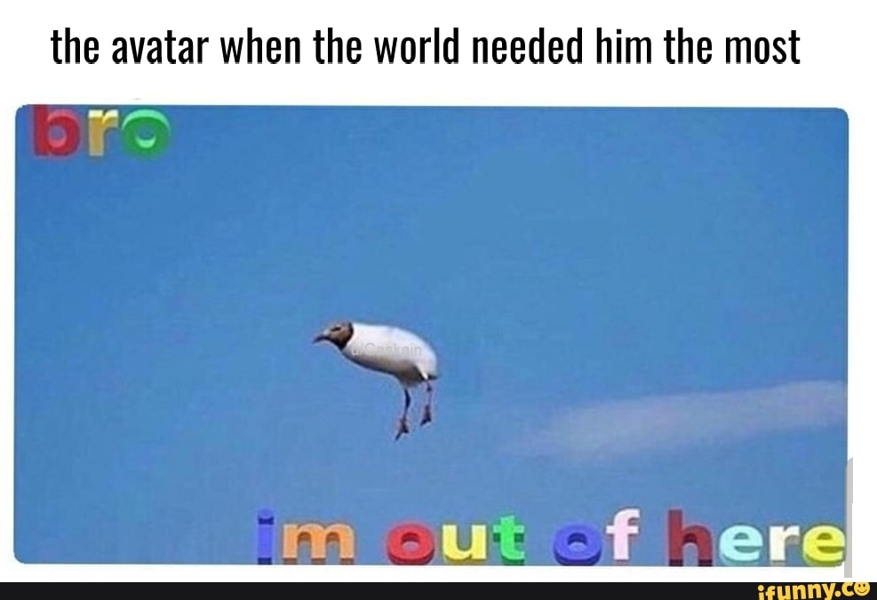 the avatar when the world needed him the most