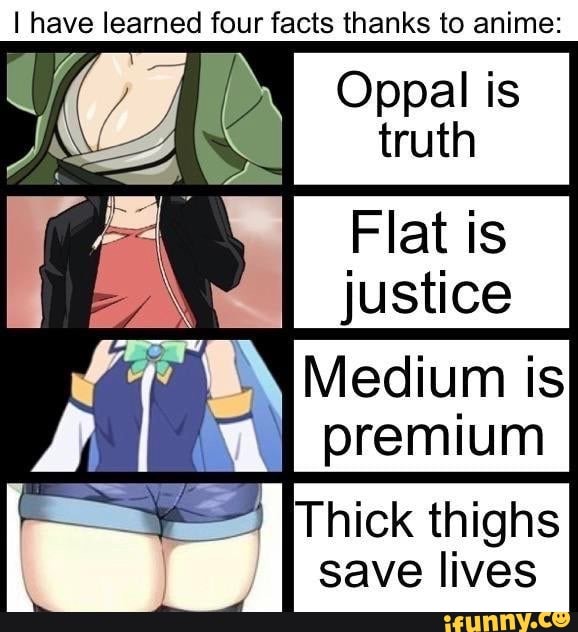 I have learned four facts thanks to anime Oppal is truth Flat is