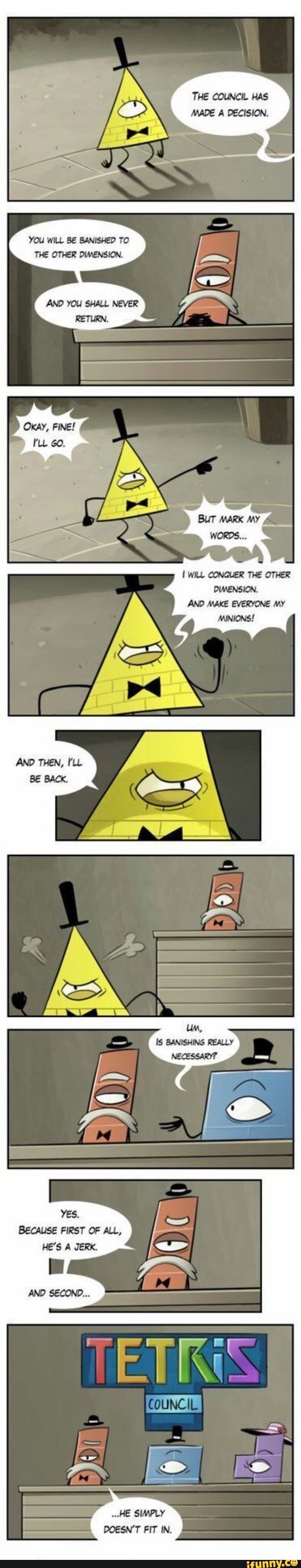 YOU WILL BE BANISHED TO
THE OTHER DIMENSION.