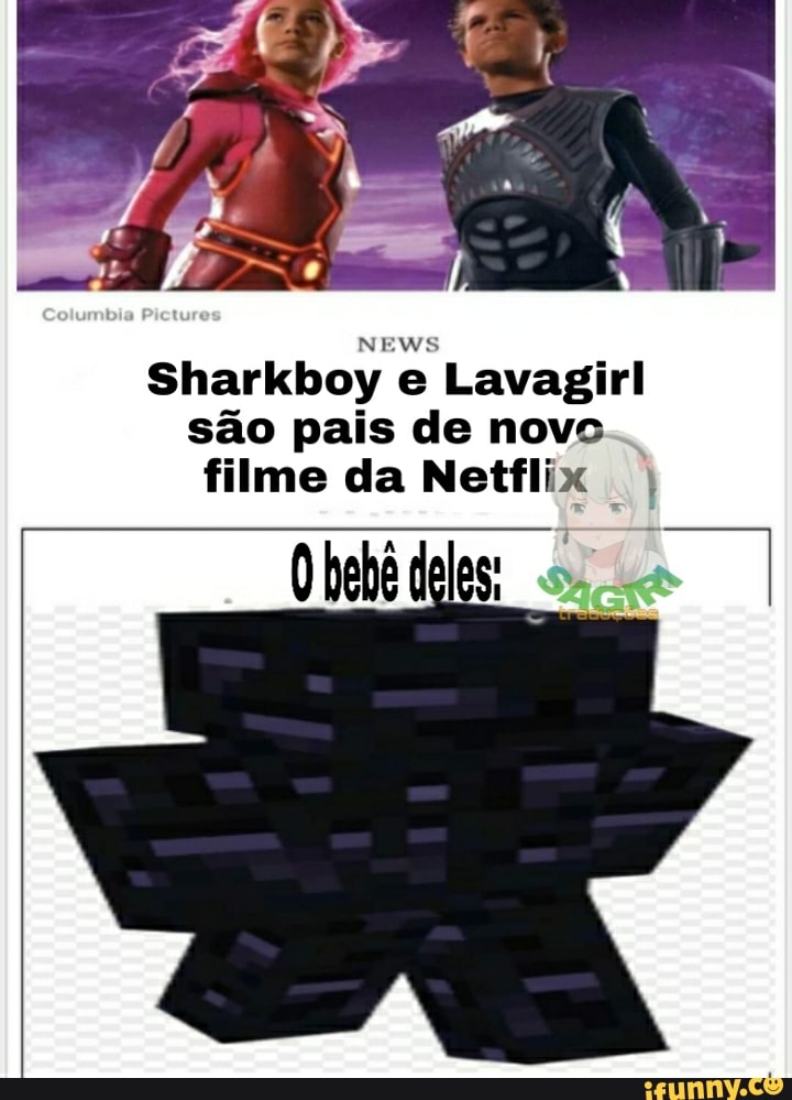 Sharkboy e Lavagirl são pais de novc filme da Netflix I,