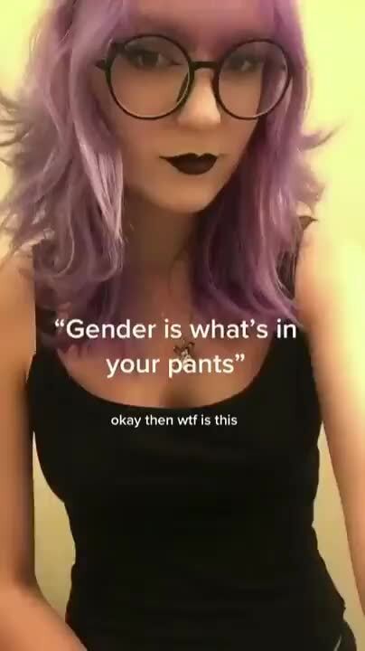 Gender is what's in your pants ~ Sweet Tiktok Compilation 