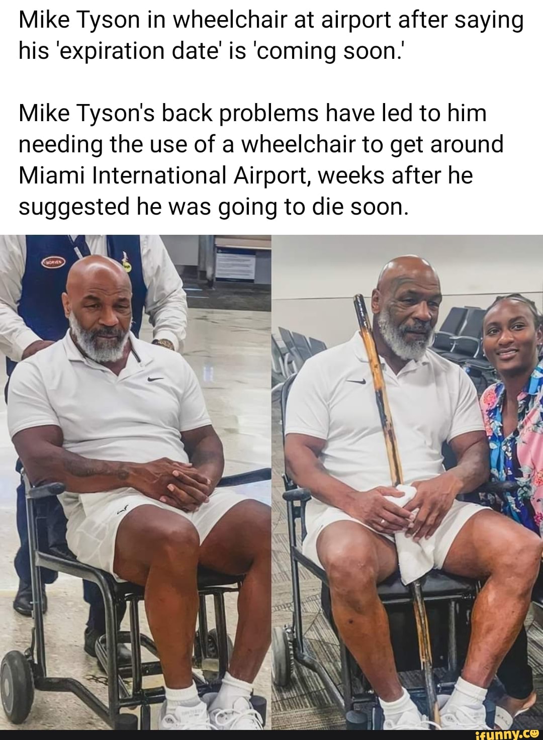 Mike Tyson in wheelchair at airport after saying his 'expiration date ...