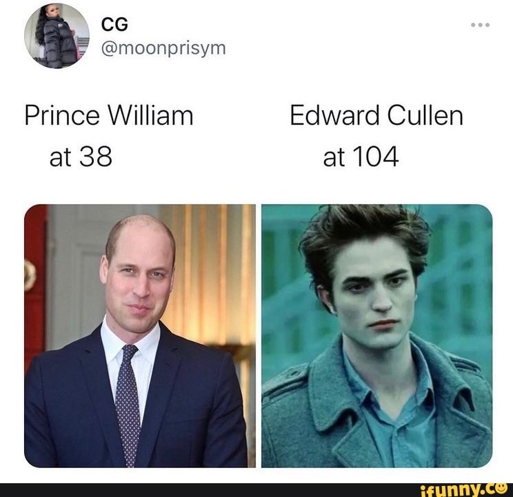 @moonprisym
Prince William at 38
Edward Cullen at 104
PORN
