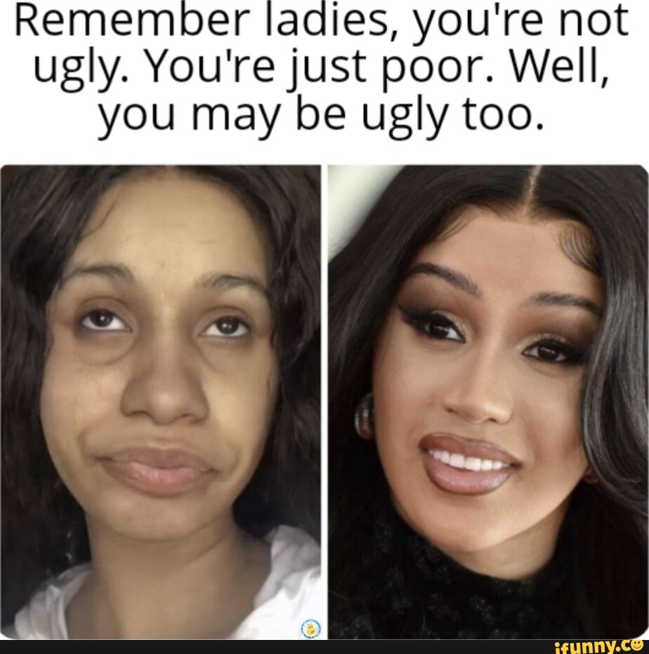 You Ugly Meme