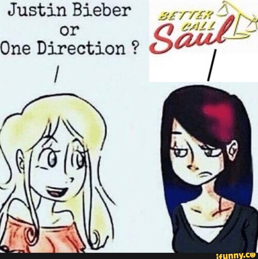 Justin Bieber
or
One Direction ?