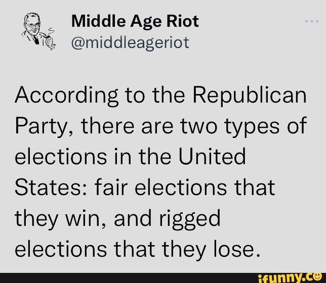 according-to-the-republican-party-there-are-two-types-of-elections-in