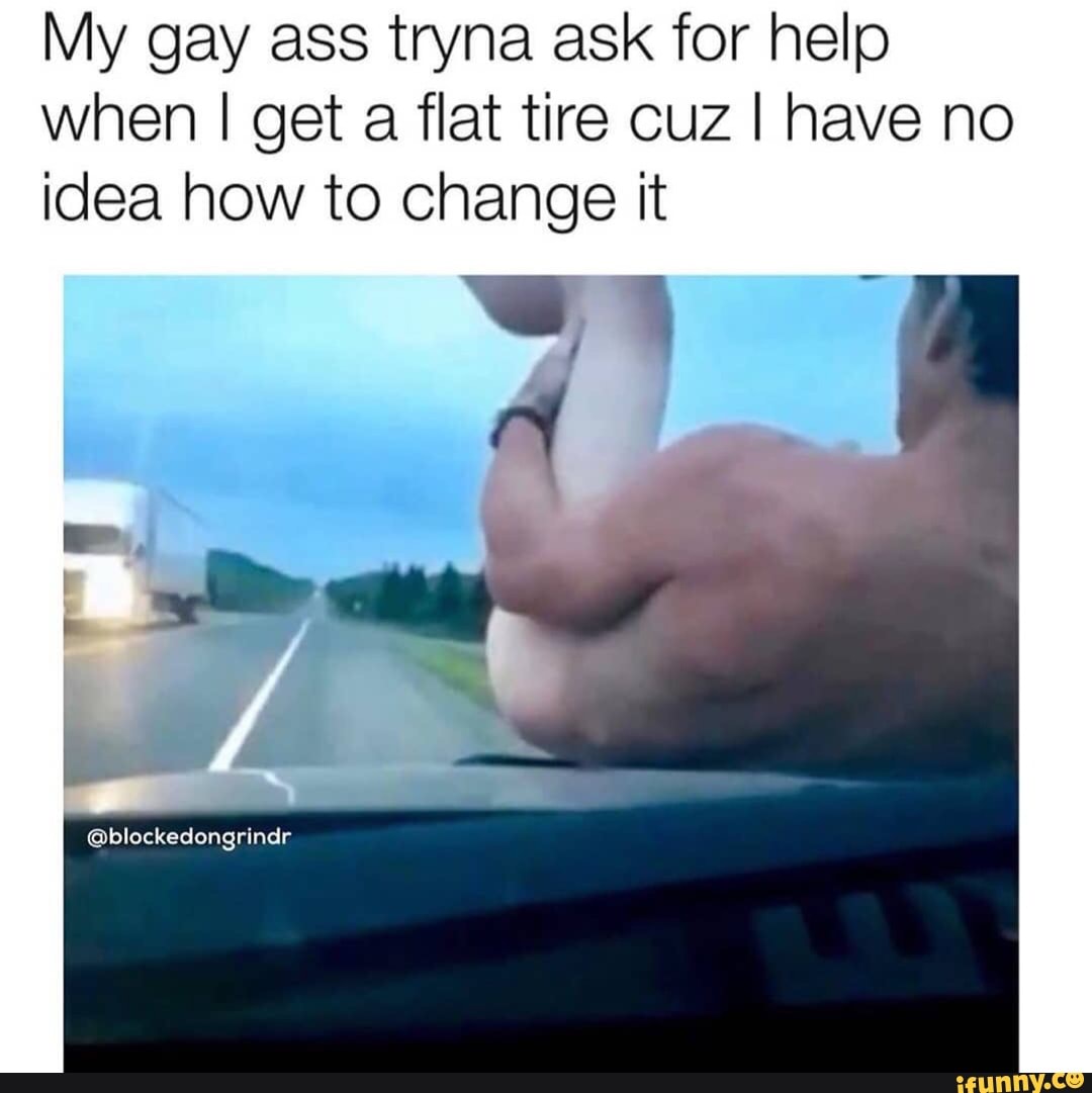 A dick in your ass is gay meme