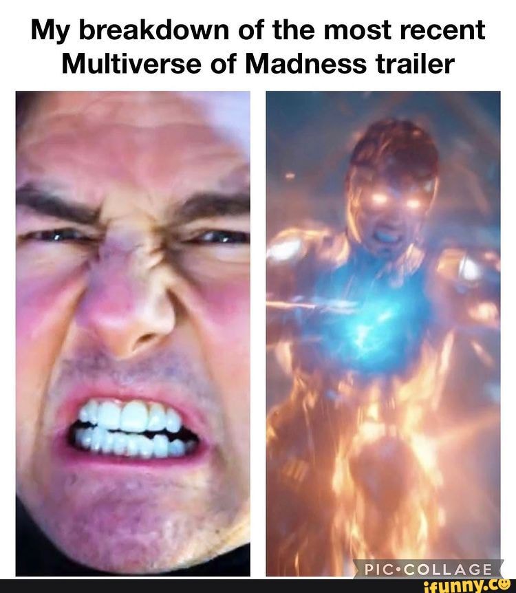 My breakdown of the most recent Multiverse of Madness trailer - iFunny