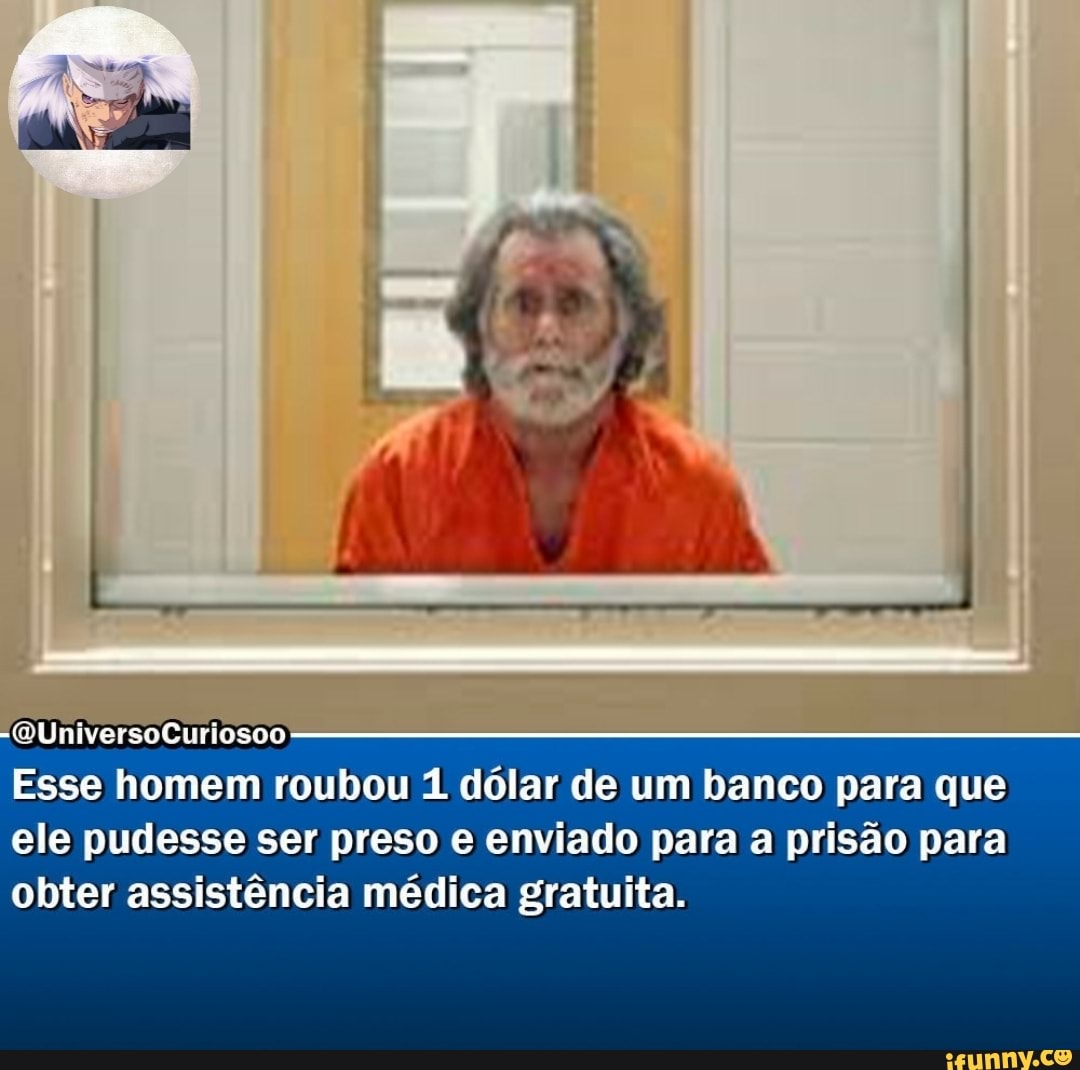 (QUniversoCuriosoo
Esse homem roubou À dólar de um banco para que ele pudesse ser preso e enviado para a prisão para obter assistência médica gratuita.