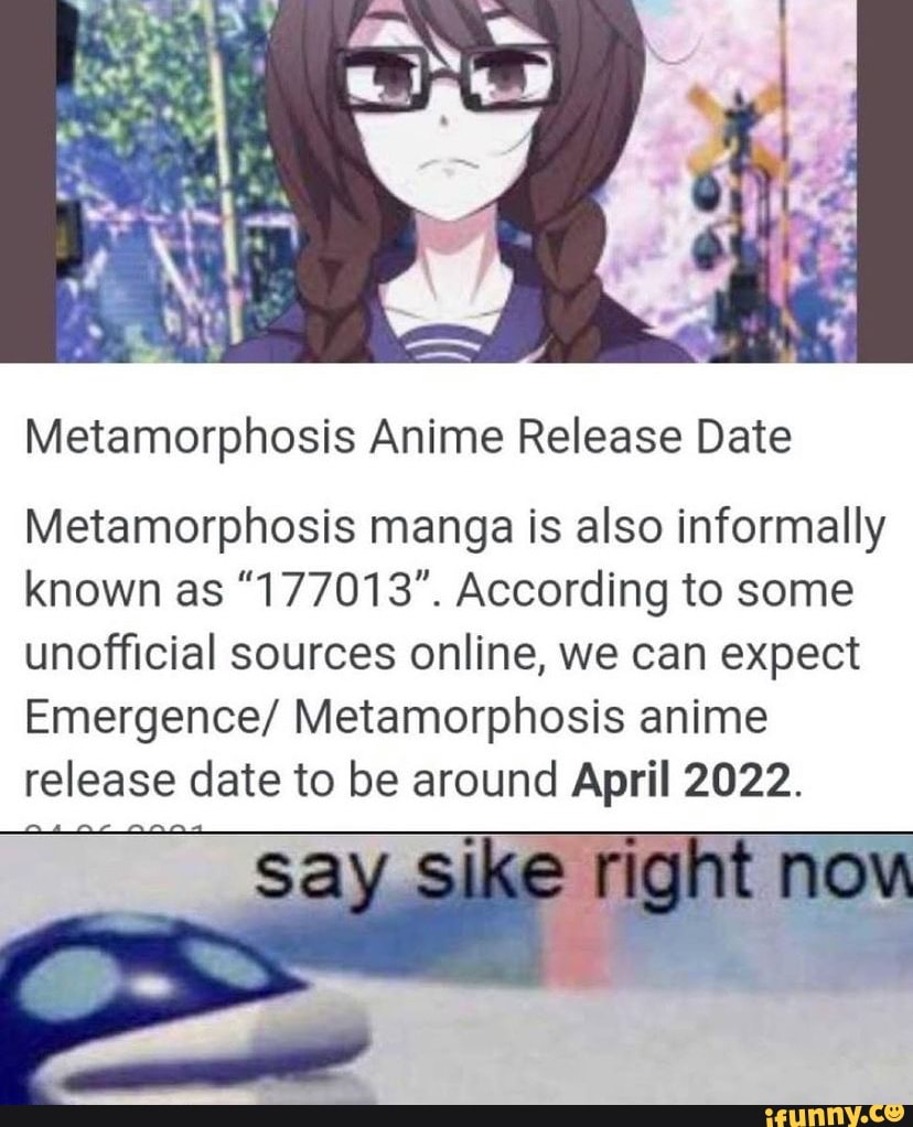 Metamorphosis Anime Release Date Metamorphosis manga is also informally ...