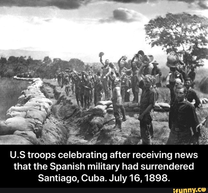 U.S troops celebrating after receiving news
that the Spanish military had surrendered
Santiago, Cuba. July 16, 1898. - U.S troops celebrating after receiving news that the Spanish military had surrendered Santiago, Cuba. July 16, 1898.