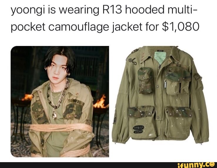 Yoongi is wearing R13 hooded multi pocket camouflage jacket for