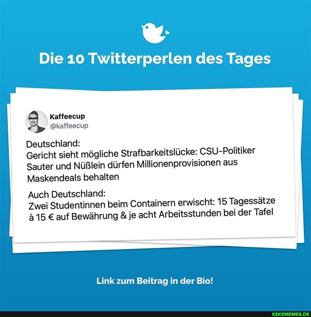 Die 10 Twitterperlen des Tages Deutschland: Gericht sieht mogliche Strafbarkeits