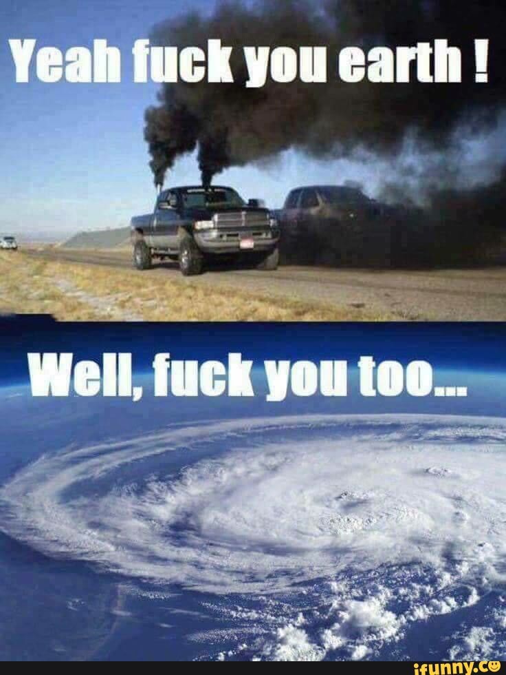 Yeah fuck you earih !
Weil, iuck you iod...
