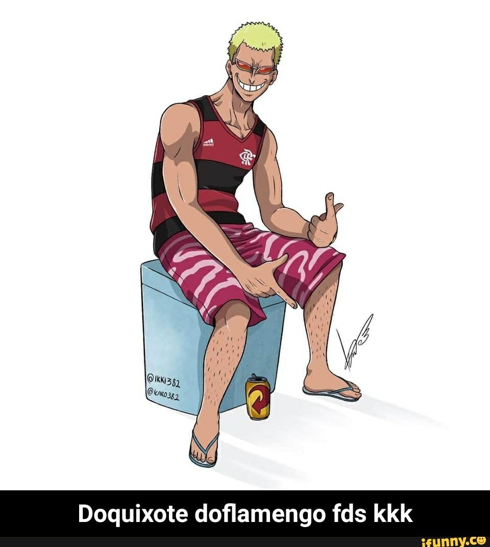 Doquixote doflamengo fds kkk