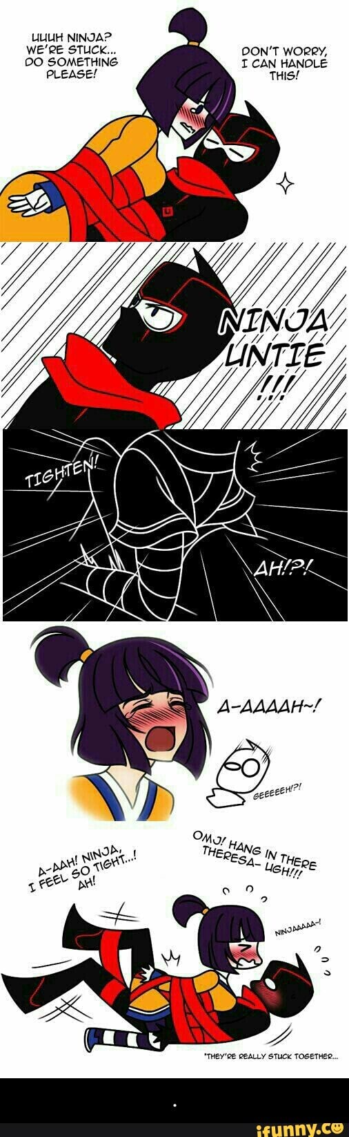 UUUH NINJA?
WE'RE STUCK... DON'T woRRY,
00 SOMETHING CAN HANOLE PLEASE! THIS!
IN peddtio nie PE e& "petl 0 wa
"THEY'2E REALLY STUck TOSETHER. - .