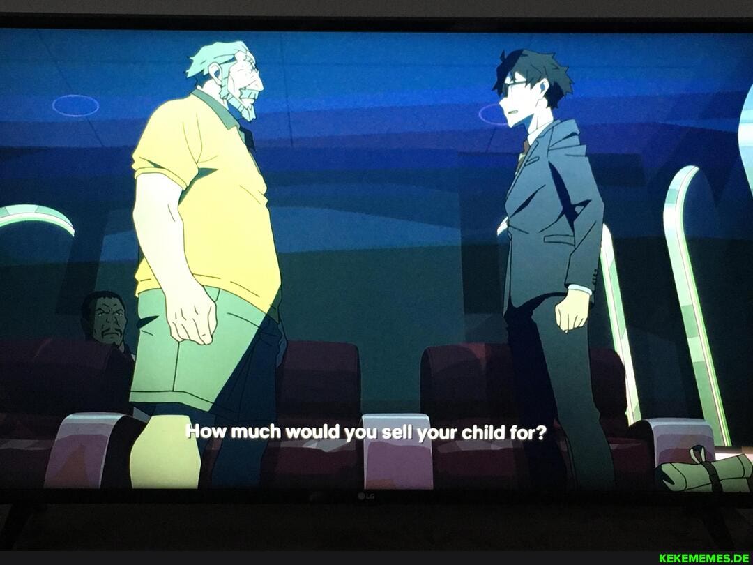 How much would you sell your child for?