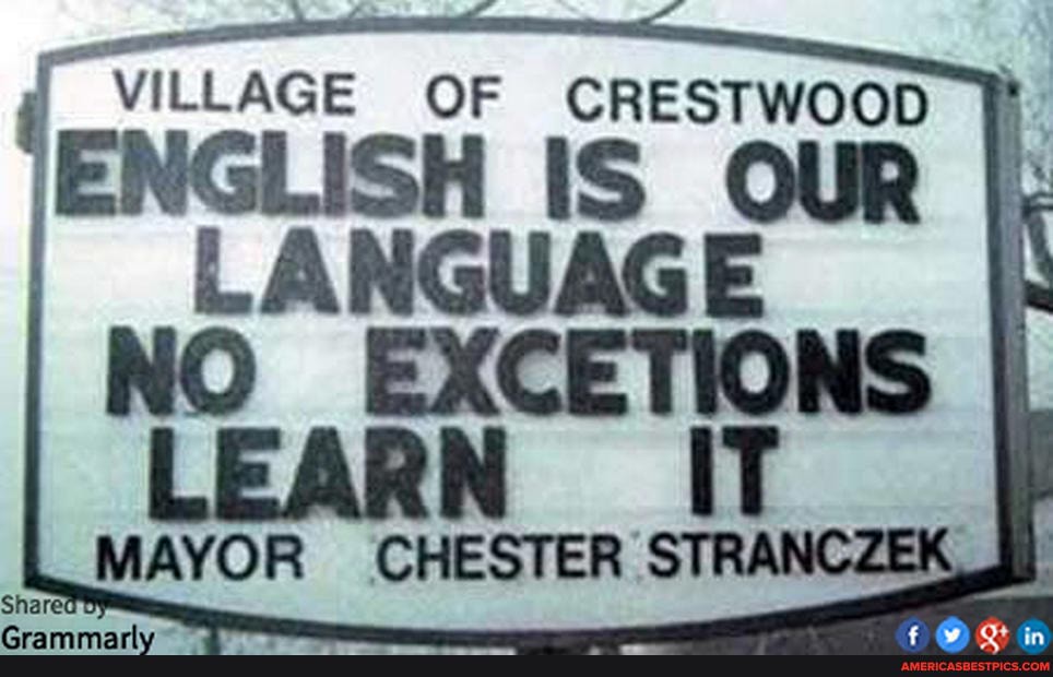 VILLAGE OF CRESTWOOD
NGLISH IS LANGUAGE NO EXCETIO
RANCZE