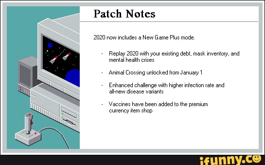 2021 patch notes - Patch Notes 2020 naw includes a New Game Plus mode ...