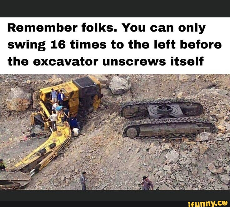 Excavator memes. Best Collection of funny Excavator pictures on iFunny