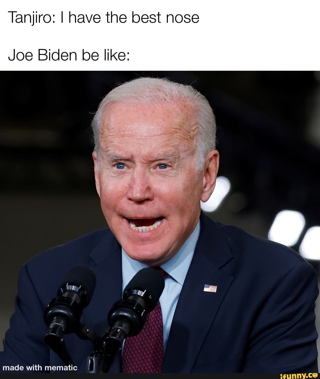 Tanjiro: I have the best nose Joe Biden be like: - iFunny