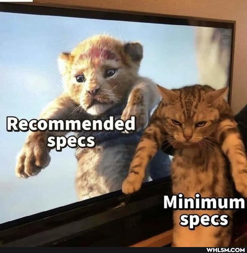 Recommended
specs
Minimum specs