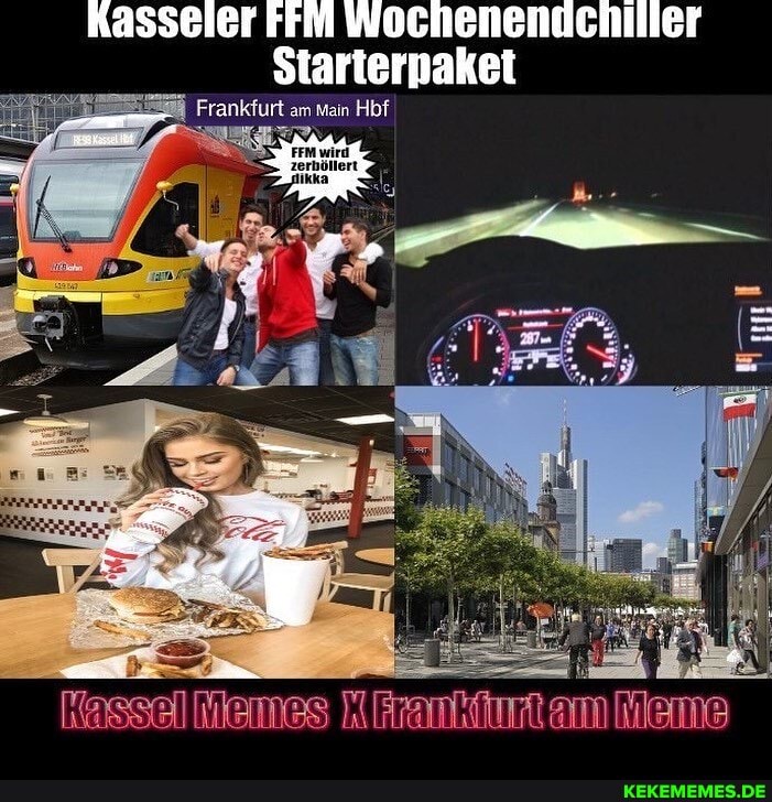 Kasseler FFM Wochenendchiller
Starterpaket
Frankfurt am Main Hbf
STERN