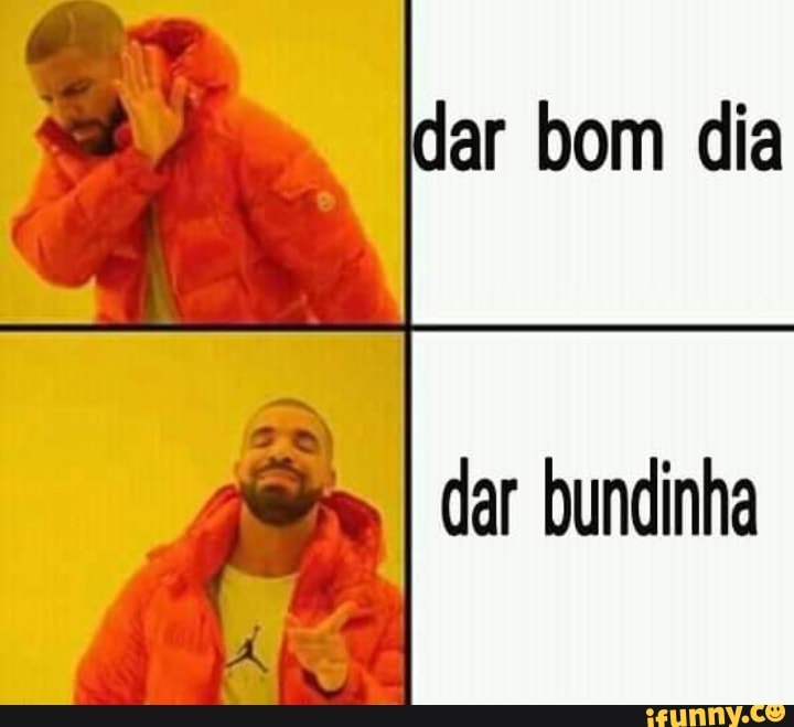 dar bundinha
