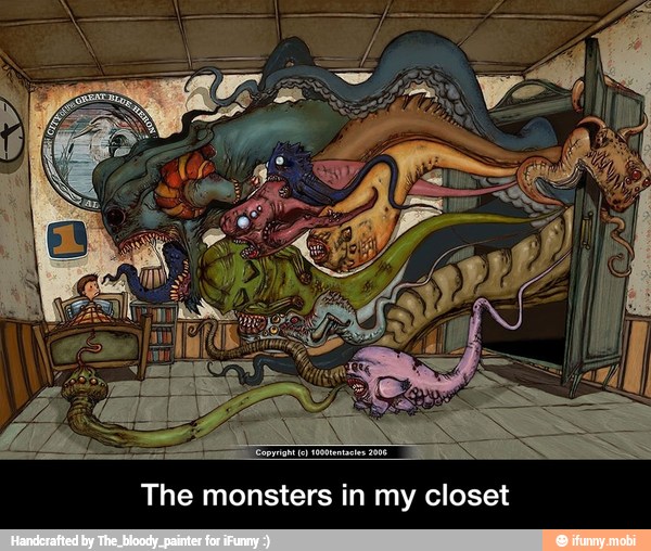 The monsters in my closet - The monsters in my closet