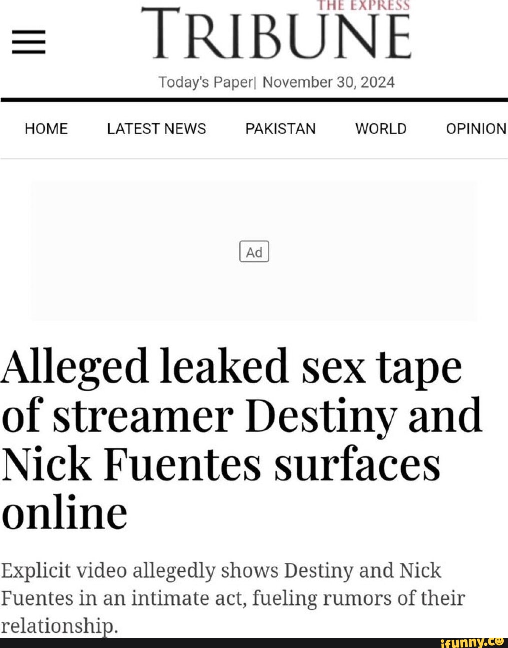 SS TRIBUNE Todays PaperI November 30, 2024 HOME LATEST NEWS PAKISTAN WORLD  OPINION Alleged leaked sex