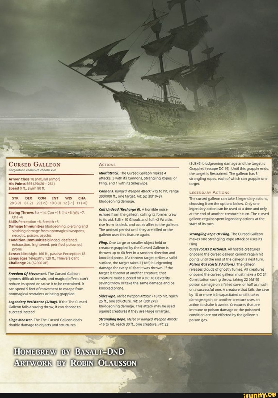 Cursep GALLEON I Gargantuon construct, chootic evil Armor Class 18