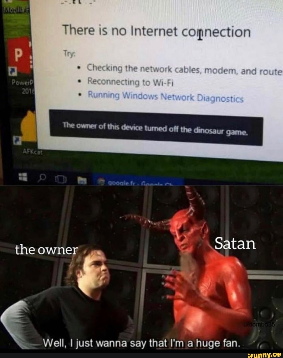 There is no Internet comnection Well, I just wanna say that 8 a huge.