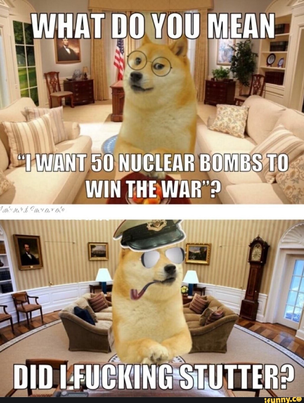 what-do-you-mean-want-50-nuclear-bombs-to-win-the-war-did-l-fucking