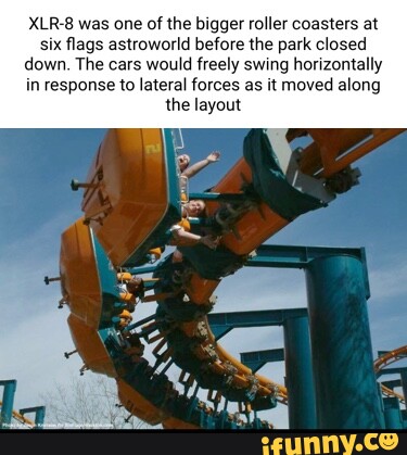 XLR-8 was one of the bigger roller coasters at six flags astroworld