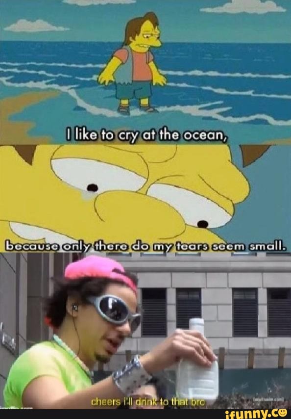 cry, tears, ocean, cheerstothatbro, funny, funnymemes
