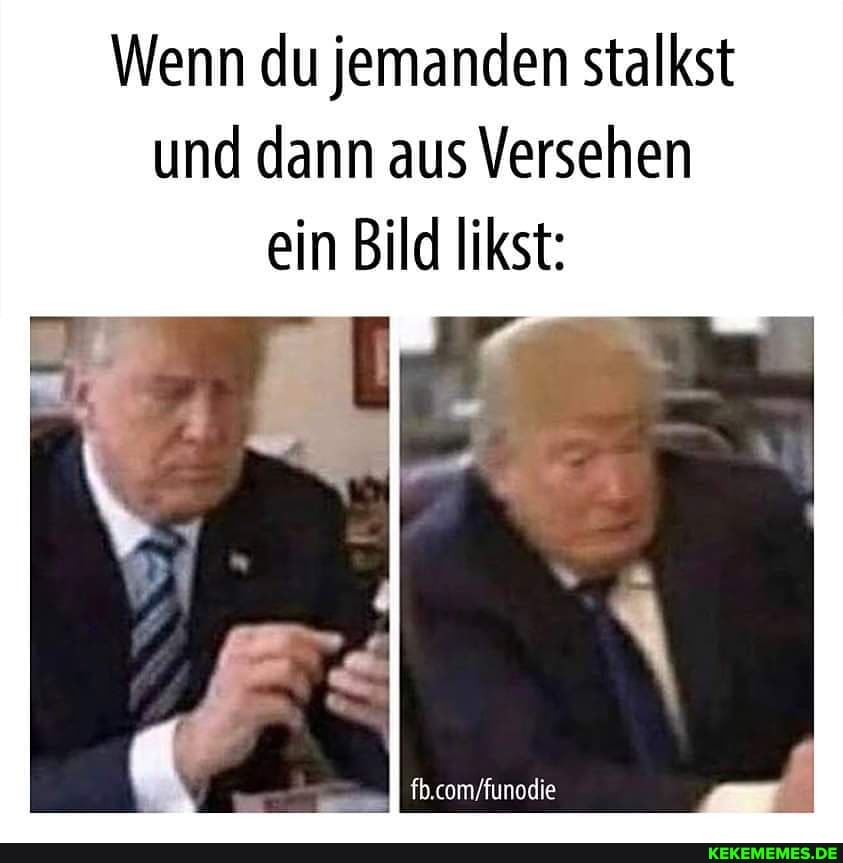 Wenn du jemanden stallkst und dann aus Versehen ein Bild likst: