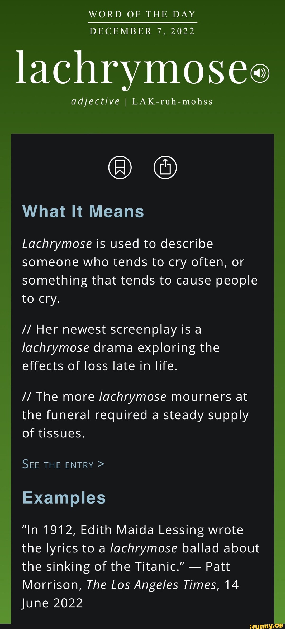 WORD OF THE DAY DECEMBER 7, 2022 lachrymosee adjective I LAKruhmohss