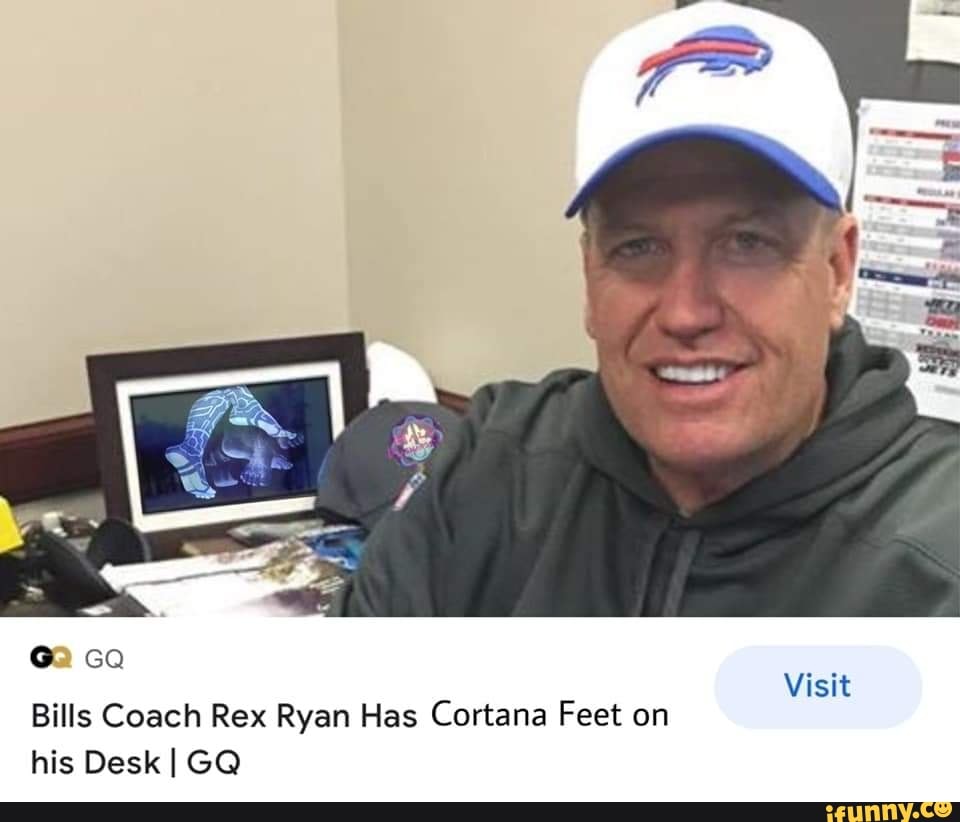 Bills coach Rex Ryan has a framed photo of a woman's feet on his