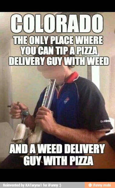 A
aun a
WEED
DELIVERY
GUY WITH PIZZA