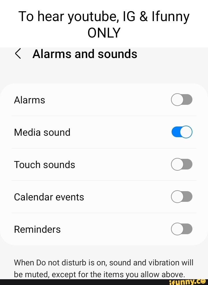 To hear youtube, IG & Ifunny ONLY