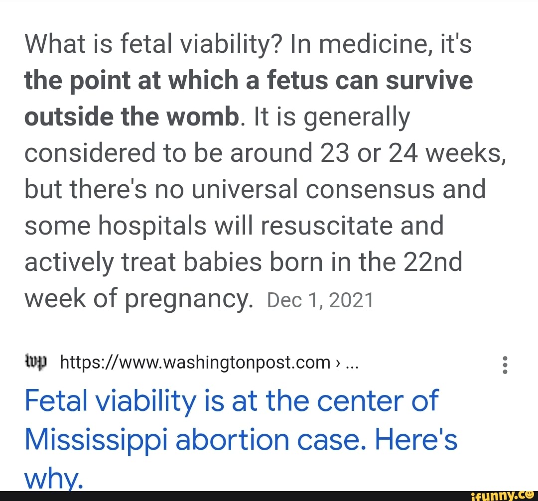 What is fetal viability? In medicine, it's the point at which a fetus