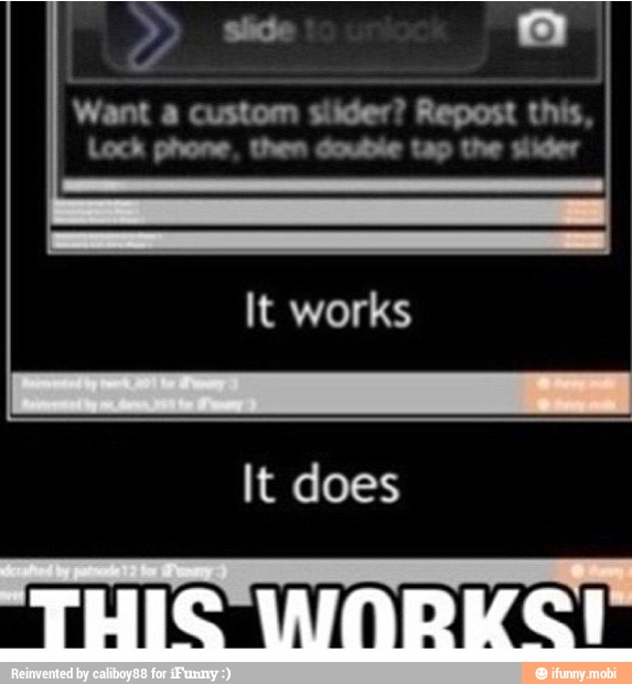Want a custom slider? Repost this,
Lock phone. then dable tap he dider
It works