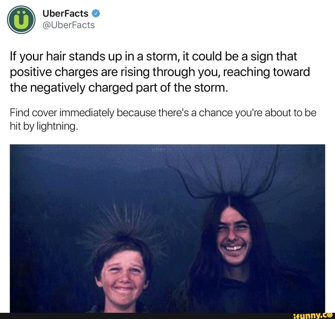 if-your-hair-stands-up-in-a-storm-it-could-be-a-sign-that-positive