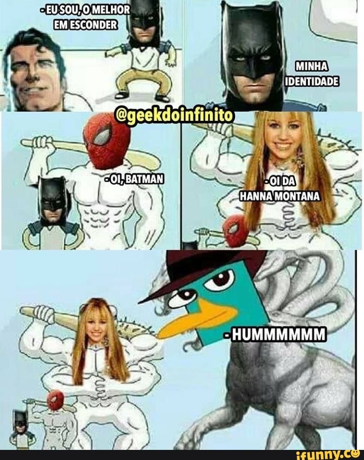EU SOU: MELHOR EM ESCONDER :
MINHA IDENTIDADE