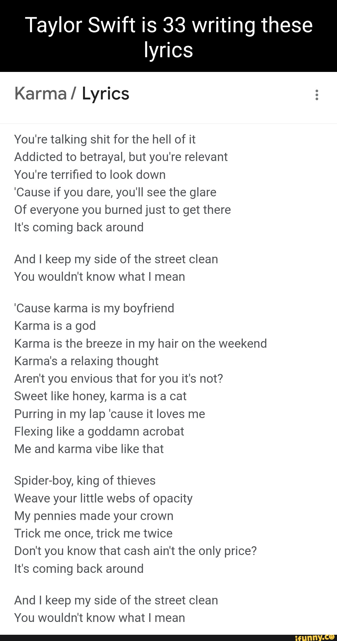 Taylor Swift is 33 writing these lyrics Karma / Lyrics You're