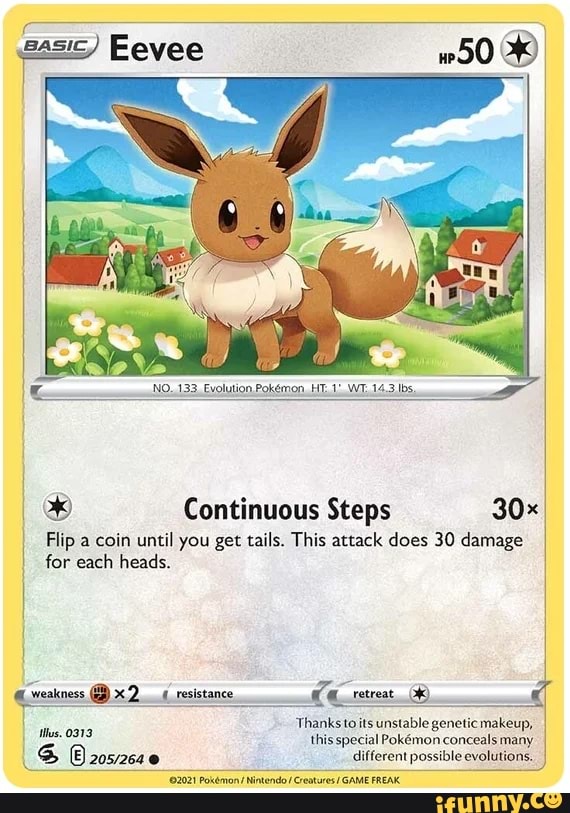 Les, 0313 sic) Eevee Flip a coin until you get tails. This attack does ...