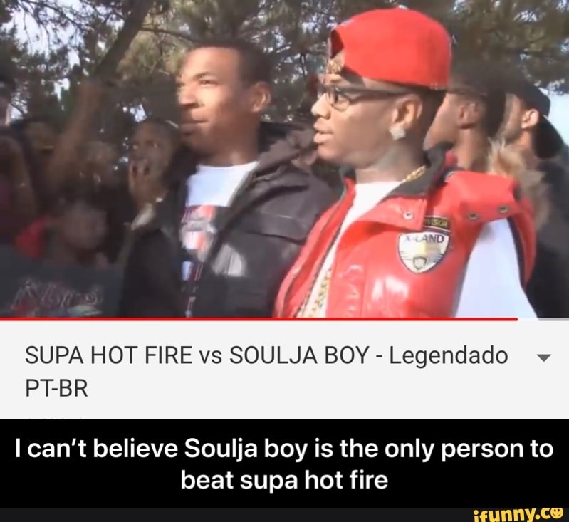 Supa Hot Fire Soulja Boy